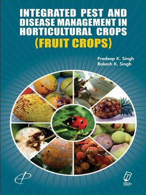 cover image of Integrated Pest and Disease Management In Horticultural Crops ( Fruit Crops )